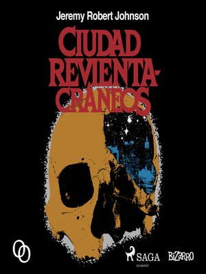 cover image of Ciudad revientacráneos